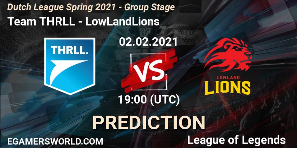 Team THRLL vs LowLandLions: Match Prediction. 02.02.2021 at 19:00, LoL, Dutch League Spring 2021 - Group Stage