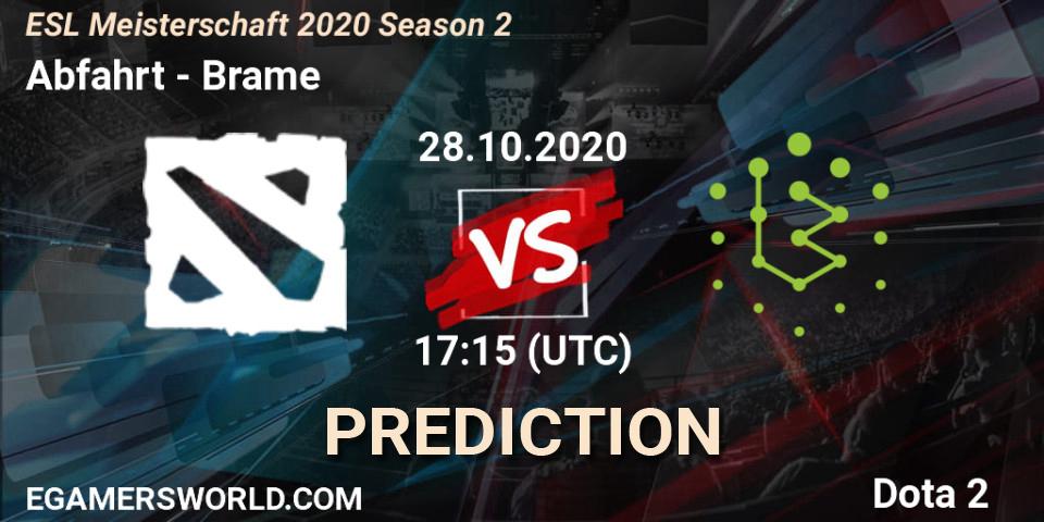 Abfahrt vs Brame: Match Prediction. 28.10.2020 at 18:14, Dota 2, ESL Meisterschaft 2020 Season 2