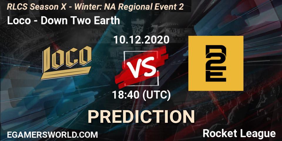 Loco vs Down Two Earth: Match Prediction. 10.12.20, Rocket League, RLCS Season X - Winter: NA Regional Event 2
