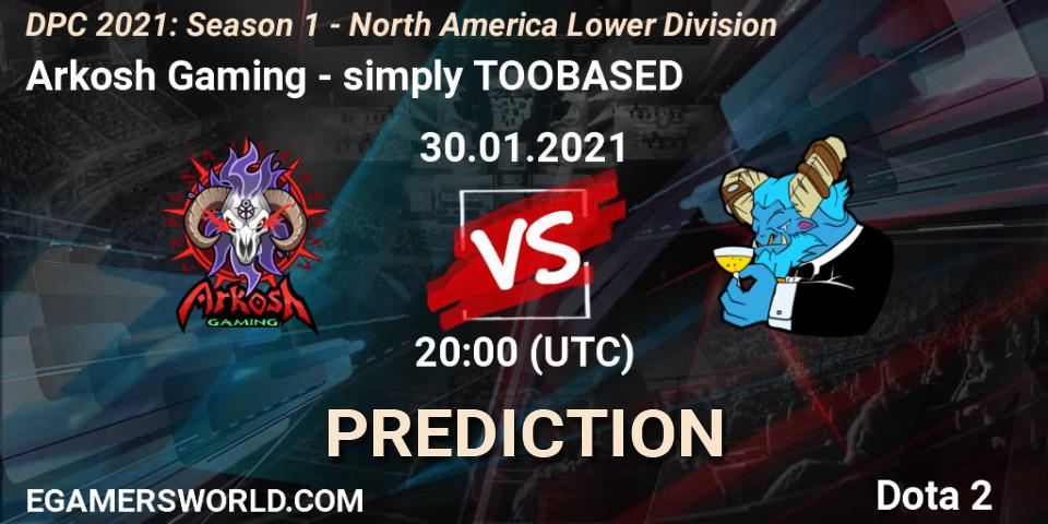 Arkosh Gaming vs simply TOOBASED: Match Prediction. 31.01.2021 at 02:00, Dota 2, DPC 2021: Season 1 - North America Lower Division