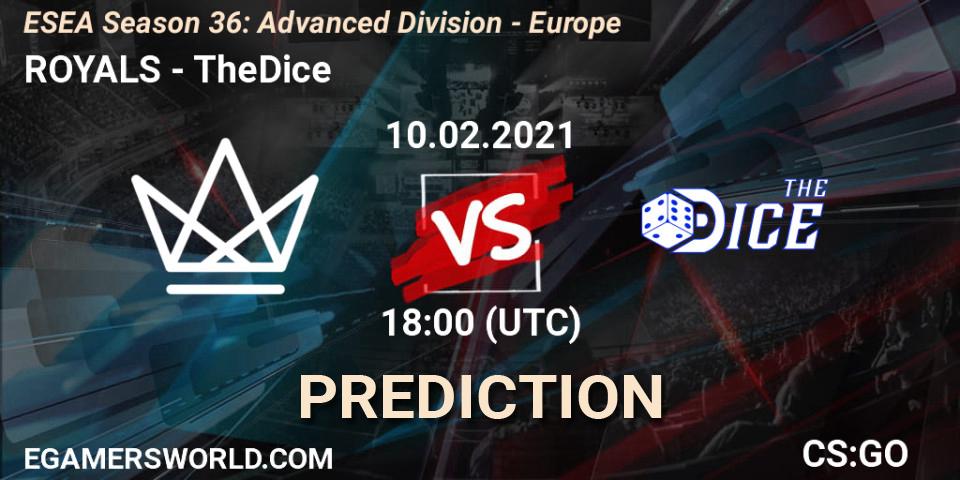 ROYALS vs TheDice: Match Prediction. 10.02.2021 at 18:00, Counter-Strike (CS2), ESEA Season 36: Europe - Advanced Division