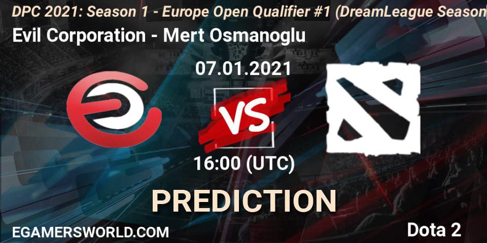 Evil Corporation vs Mert Osmanoglu: Match Prediction. 07.01.2021 at 16:02, Dota 2, DPC 2021: Season 1 - Europe Open Qualifier #1 (DreamLeague Season 14)