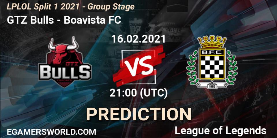 GTZ Bulls vs Boavista FC: Match Prediction. 16.02.2021 at 21:00, LoL, LPLOL Split 1 2021 - Group Stage