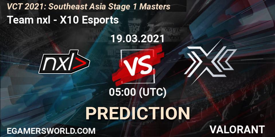 Team nxl vs X10 Esports: Match Prediction. 19.03.2021 at 05:00, VALORANT, VCT 2021: Southeast Asia Stage 1 Masters