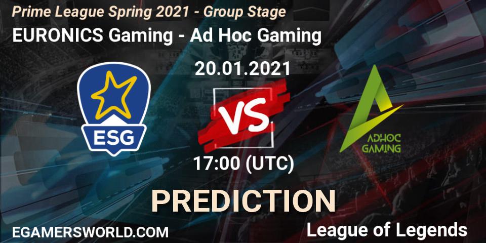 EURONICS Gaming vs Ad Hoc Gaming: Match Prediction. 20.01.2021 at 17:00, LoL, Prime League Spring 2021 - Group Stage