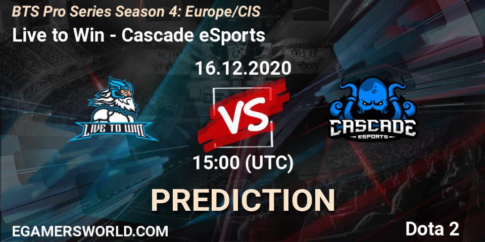Live to Win vs Cascade eSports: Match Prediction. 16.12.2020 at 15:07, Dota 2, BTS Pro Series Season 4: Europe/CIS