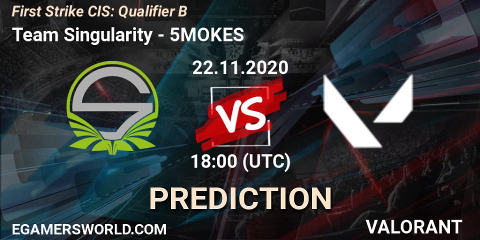 Team Singularity vs 5MOKES: Match Prediction. 23.11.20, VALORANT, First Strike CIS: Qualifier B