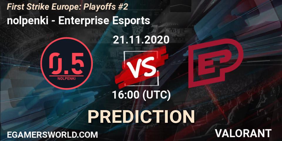 nolpenki vs Enterprise Esports: Match Prediction. 21.11.20, VALORANT, First Strike Europe: Playoffs #2