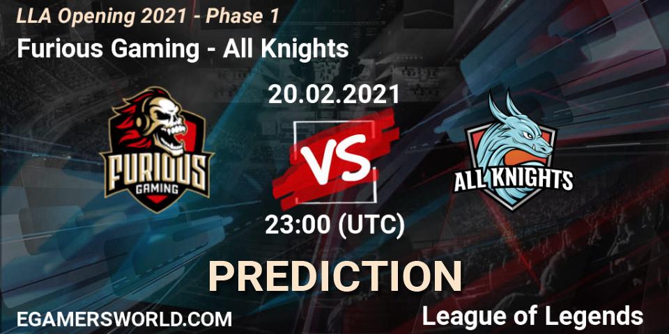 Furious Gaming vs All Knights: Match Prediction. 21.02.2021 at 01:00, LoL, LLA Opening 2021 - Phase 1