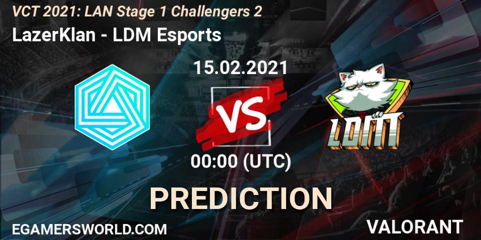 LazerKlan vs LDM Esports: Match Prediction. 15.02.2021 at 00:00, VALORANT, VCT 2021: LAN Stage 1 Challengers 2