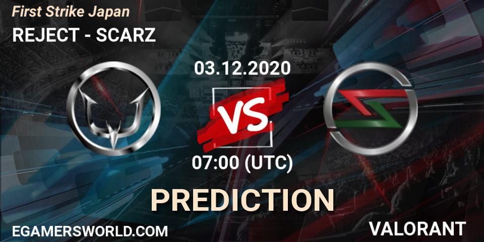 REJECT vs SCARZ: Match Prediction. 03.12.20, VALORANT, First Strike Japan
