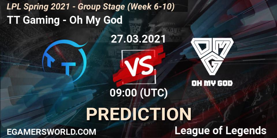 TT Gaming vs Oh My God: Match Prediction. 27.03.2021 at 09:00, LoL, LPL Spring 2021 - Group Stage (Week 6-10)