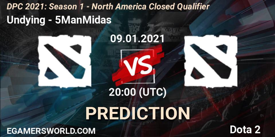 Undying vs 5ManMidas: Match Prediction. 09.01.2021 at 20:02, Dota 2, DPC 2021: Season 1 - North America Closed Qualifier