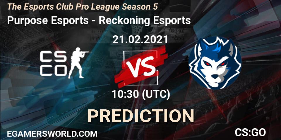 Purpose Esports vs Reckoning Esports: Match Prediction. 21.02.2021 at 10:30, Counter-Strike (CS2), The Esports Club Pro League Season 5