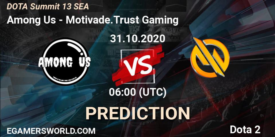Among Us vs Motivade.Trust Gaming: Match Prediction. 31.10.2020 at 04:03, Dota 2, DOTA Summit 13: SEA