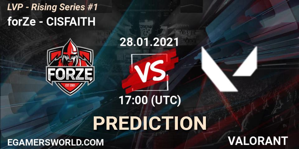 forZe vs CISFAITH: Match Prediction. 28.01.2021 at 17:00, VALORANT, LVP - Rising Series #1