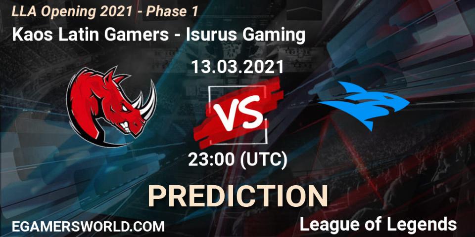 Kaos Latin Gamers vs Isurus Gaming: Match Prediction. 13.03.2021 at 23:00, LoL, LLA Opening 2021 - Phase 1