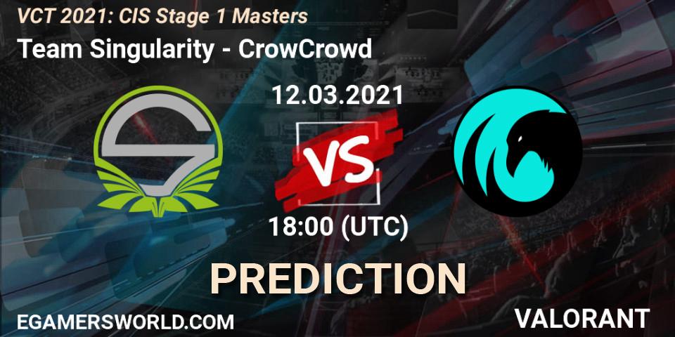 Team Singularity vs CrowCrowd: Match Prediction. 12.03.2021 at 17:20, VALORANT, VCT 2021: CIS Stage 1 Masters