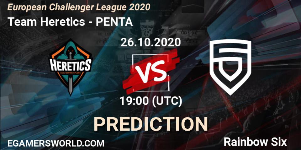 Team Heretics vs PENTA: Match Prediction. 26.10.2020 at 19:00, Rainbow Six, European Challenger League 2020