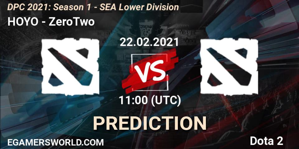 HOYO vs ZeroTwo: Match Prediction. 22.02.2021 at 11:08, Dota 2, DPC 2021: Season 1 - SEA Lower Division