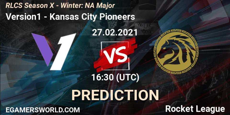 Version1 vs Kansas City Pioneers: Match Prediction. 27.02.2021 at 16:30, Rocket League, RLCS Season X - Winter: NA Major