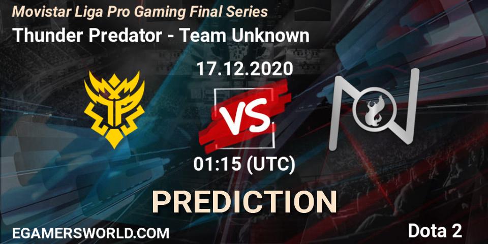 Thunder Predator vs Team Unknown: Match Prediction. 17.12.20, Dota 2, Movistar Liga Pro Gaming Final Series