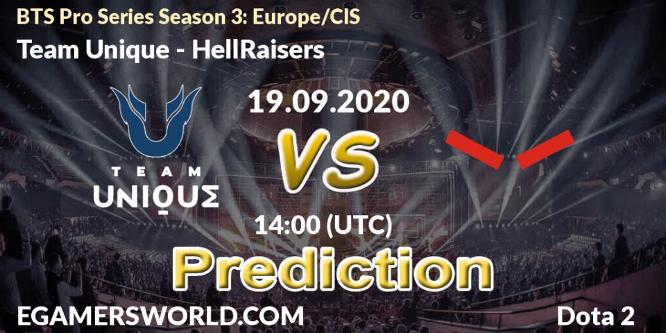 Team Unique vs HellRaisers: Match Prediction. 19.09.2020 at 12:00, Dota 2, BTS Pro Series Season 3: Europe/CIS