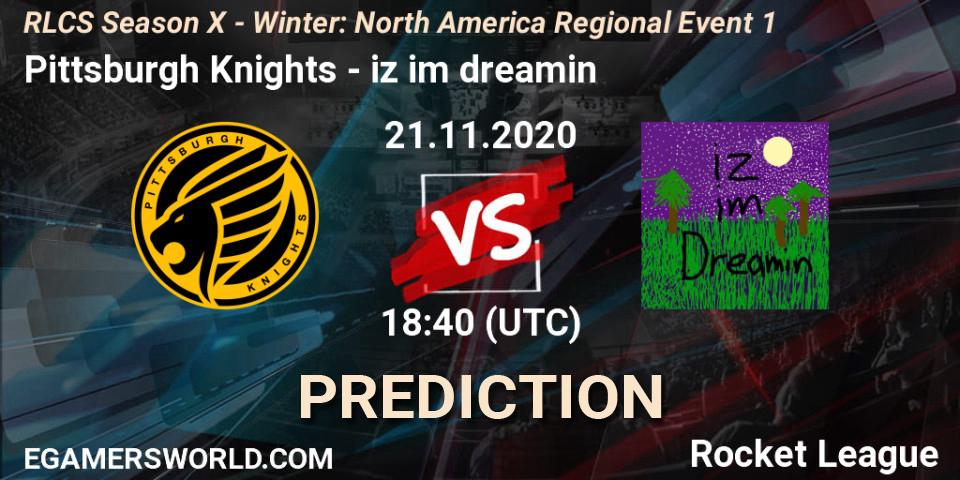 Pittsburgh Knights vs iz im dreamin: Match Prediction. 21.11.2020 at 18:40, Rocket League, RLCS Season X - Winter: North America Regional Event 1