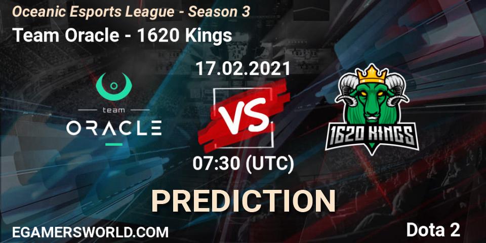 Team Oracle vs 1620 Kings: Match Prediction. 17.02.2021 at 07:32, Dota 2, Oceanic Esports League - Season 3