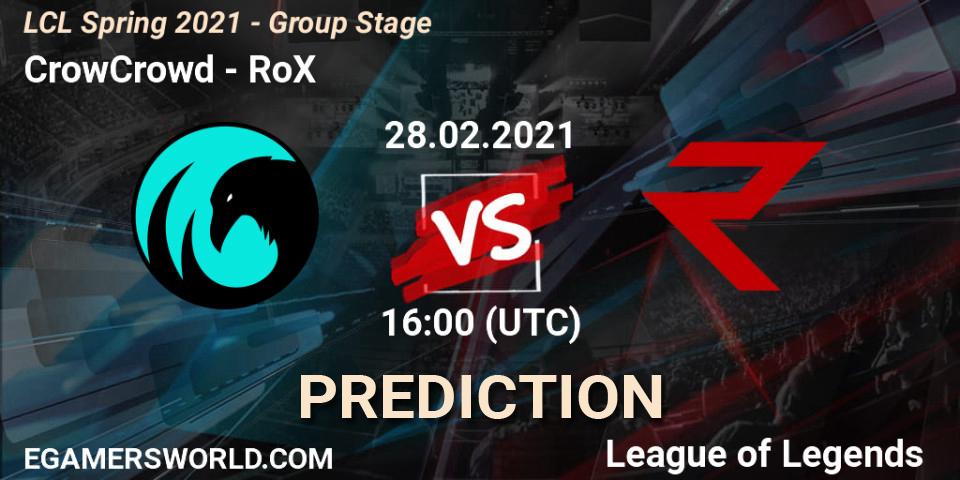 CrowCrowd vs RoX: Match Prediction. 28.02.2021 at 16:40, LoL, LCL Spring 2021 - Group Stage