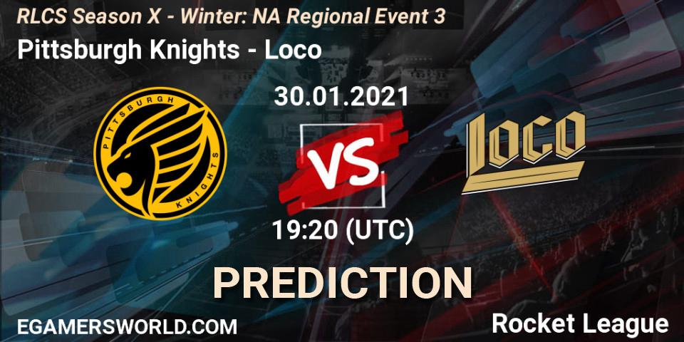 Pittsburgh Knights vs Loco: Match Prediction. 30.01.2021 at 19:20, Rocket League, RLCS Season X - Winter: NA Regional Event 3