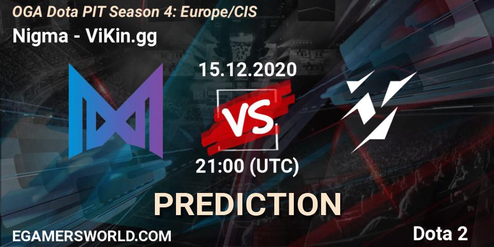 Nigma vs ViKin.gg: Match Prediction. 15.12.2020 at 19:51, Dota 2, OGA Dota PIT Season 4: Europe/CIS