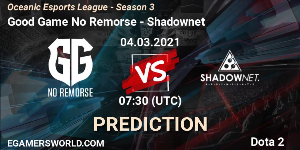 Good Game No Remorse vs Shadownet: Match Prediction. 04.03.2021 at 09:37, Dota 2, Oceanic Esports League - Season 3