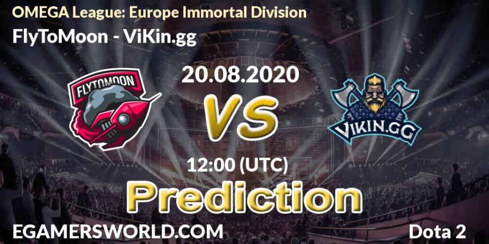FlyToMoon vs ViKin.gg: Match Prediction. 20.08.2020 at 12:01, Dota 2, OMEGA League: Europe Immortal Division