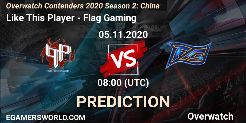 Like This Player vs Flag Gaming: Match Prediction. 05.11.2020 at 12:00, Overwatch, Overwatch Contenders 2020 Season 2: China