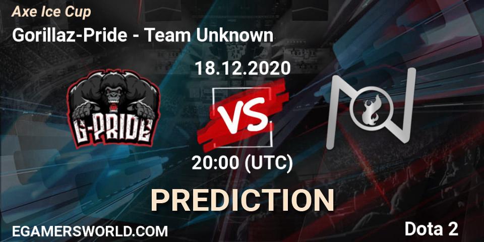 Gorillaz-Pride vs Team Unknown: Match Prediction. 18.12.2020 at 20:45, Dota 2, Axe Ice Cup