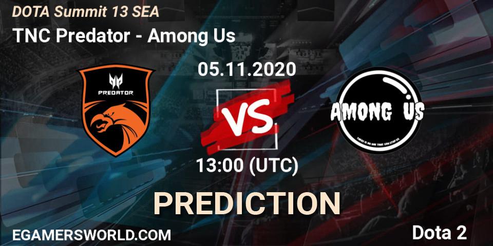TNC Predator vs Among Us: Match Prediction. 05.11.2020 at 13:49, Dota 2, DOTA Summit 13: SEA