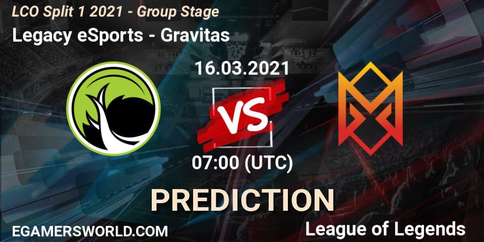 Legacy eSports vs Gravitas: Match Prediction. 16.03.2021 at 07:00, LoL, LCO Split 1 2021 - Group Stage