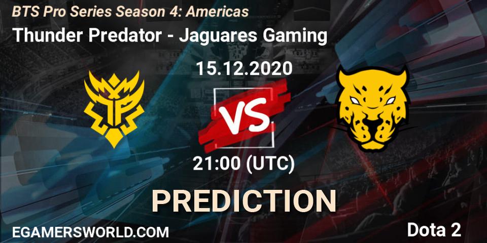 Thunder Predator vs Jaguares Gaming: Match Prediction. 15.12.2020 at 21:00, Dota 2, BTS Pro Series Season 4: Americas