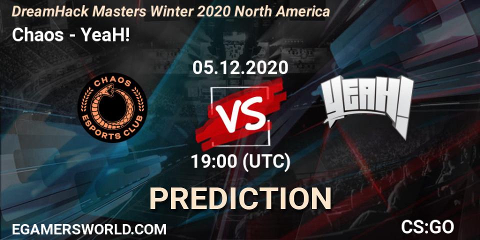 Chaos vs YeaH!: Match Prediction. 05.12.2020 at 19:00, Counter-Strike (CS2), DreamHack Masters Winter 2020 North America