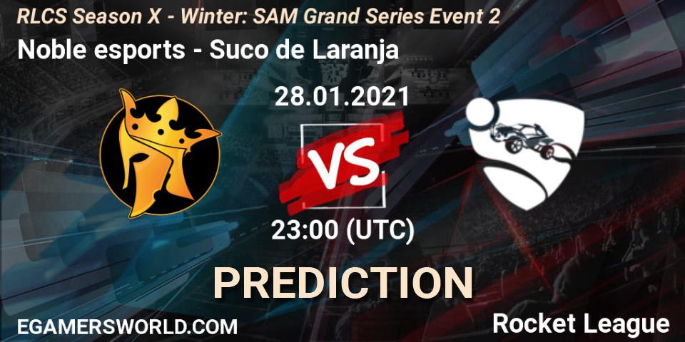 Noble esports vs Suco de Laranja: Match Prediction. 28.01.2021 at 23:00, Rocket League, RLCS Season X - Winter: SAM Grand Series Event 2