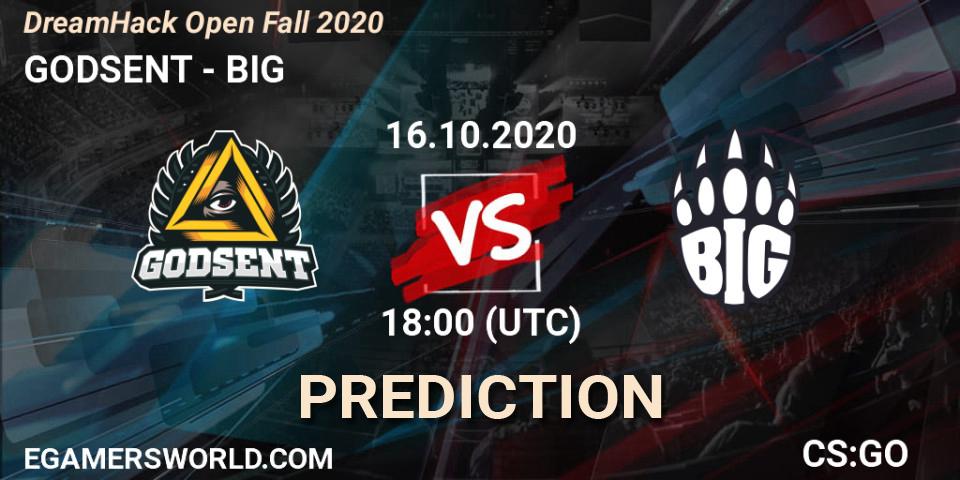 GODSENT vs BIG: Match Prediction. 16.10.2020 at 17:45, Counter-Strike (CS2), DreamHack Open Fall 2020
