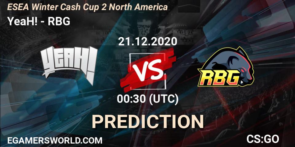 YeaH! vs RBG: Match Prediction. 21.12.20, CS2 (CS:GO), ESEA Winter Cash Cup 2 North America