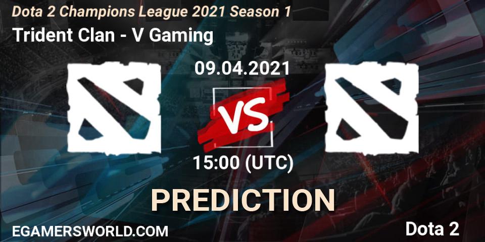 Trident Clan vs V Gaming: Match Prediction. 09.04.2021 at 09:45, Dota 2, Dota 2 Champions League 2021 Season 1