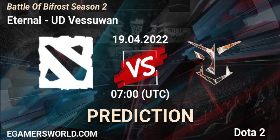 Eternal vs UD Vessuwan: Match Prediction. 19.04.2022 at 07:33, Dota 2, Battle Of Bifrost Season 2