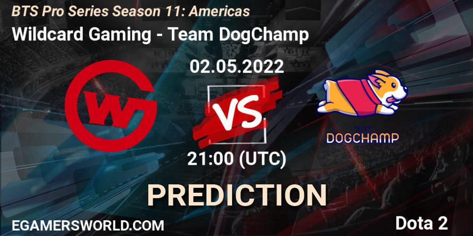 Wildcard Gaming vs Team DogChamp: Match Prediction. 07.05.22, Dota 2, BTS Pro Series Season 11: Americas