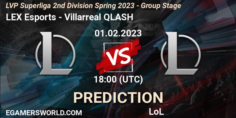 LEX Esports vs Villarreal QLASH: Match Prediction. 01.02.23, LoL, LVP Superliga 2nd Division Spring 2023 - Group Stage