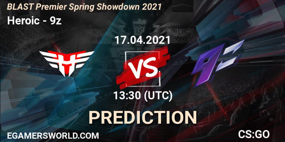 Heroic vs 9z: Match Prediction. 17.04.2021 at 13:30, Counter-Strike (CS2), BLAST Premier Spring Showdown 2021