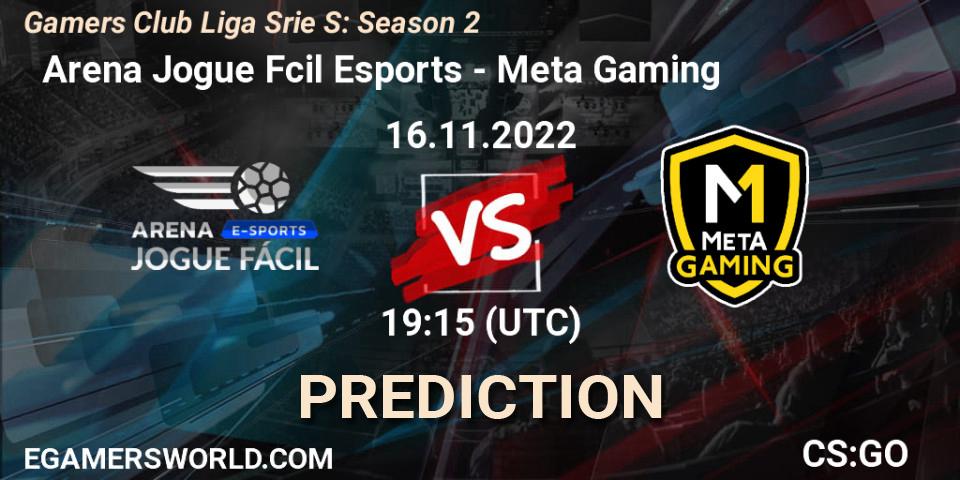  Arena Jogue Fácil Esports vs Meta Gaming Brasil: Match Prediction. 16.11.2022 at 19:15, Counter-Strike (CS2), Gamers Club Liga Série S: Season 2