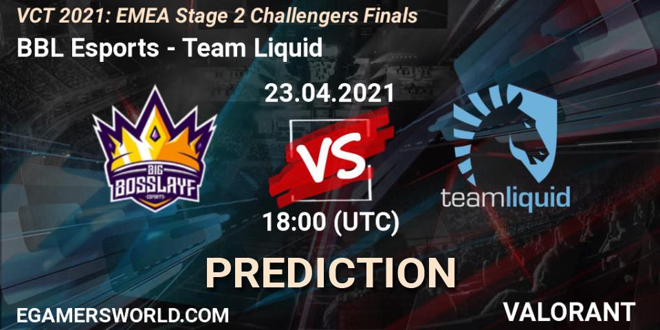 BBL Esports vs Team Liquid: Match Prediction. 23.04.21, VALORANT, VCT 2021: EMEA Stage 2 Challengers Finals